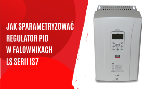 Jak sparametryzować regulator PID w falownikach