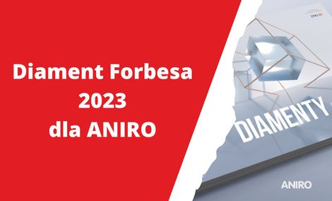 Diament Forbesa 2023 dla ANIRO