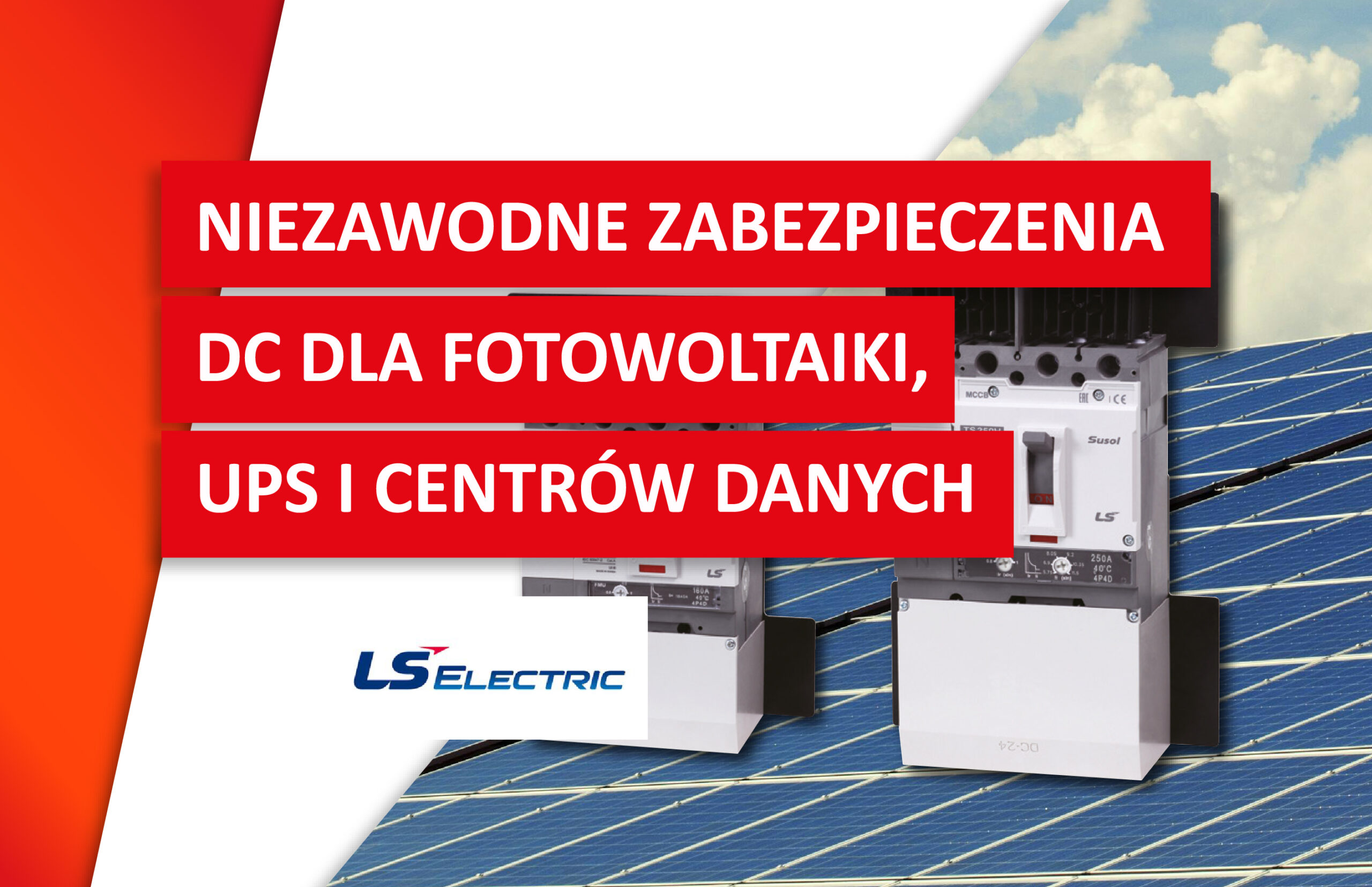 Niezawodne wyłączniki DC do fotowoltaiki, UPS i centrów danych – seria Susol MCCB TS z wyzwalaczami ATU